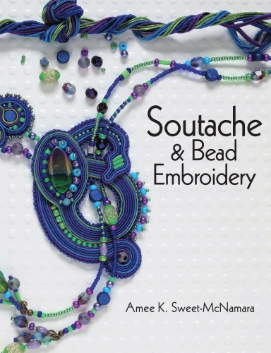 Soutache Bead Embroidery Amee K Sweetmcnamara