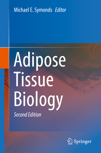 Adipose Tissue Biology 2nd Edition Symonds Michael E