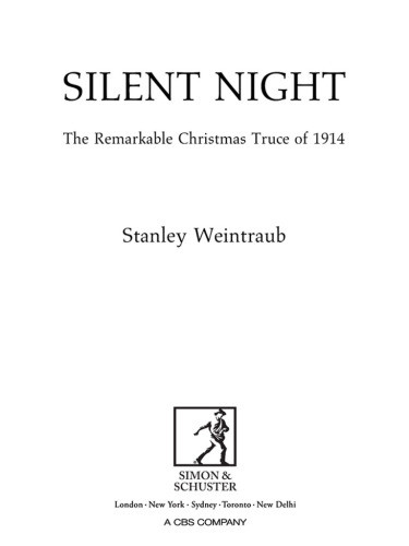 Silent Night The Remarkable Christmas Truce Of 1914 Weintraub