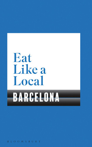 Eat Like A Local Barcelona Suzy Taher