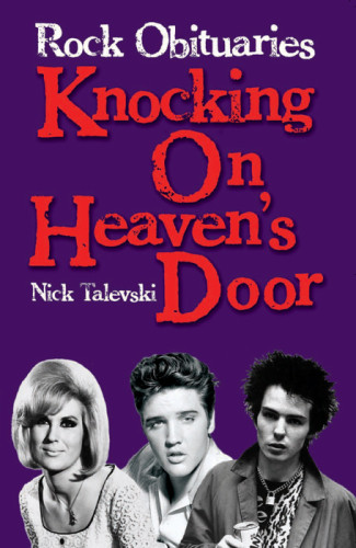 Rock Obituaries Knocking On Heavens Door Talevski Nick