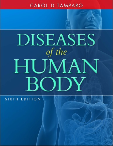 Diseases Of The Human Body Sixth Edition Carol D Tamparo