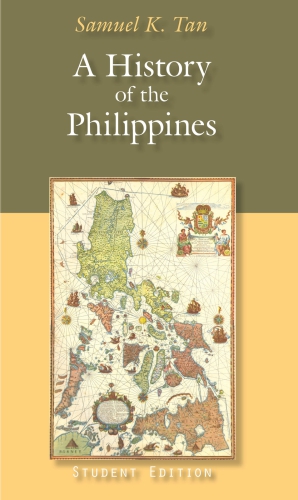 A History Of The Philippines Student Edition Tan Samuel K
