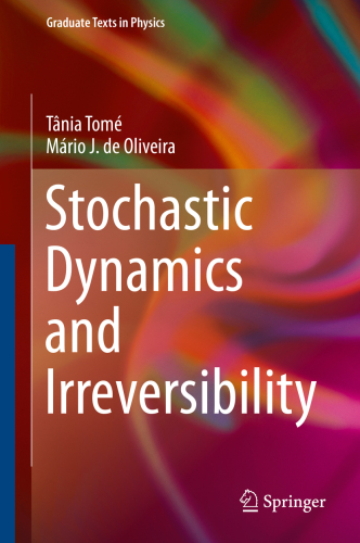 Stochastic Dynamics And Irreversibility Tnia Tommrio J De Oliveira