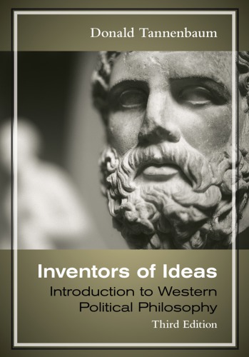 Inventors Of Ideas An Introduction To Western Political Philosophy Tannenbaum