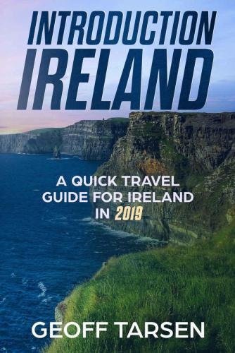 Introduction Ireland A Quick Travel Guide For Ireland In 2019 Tarsen