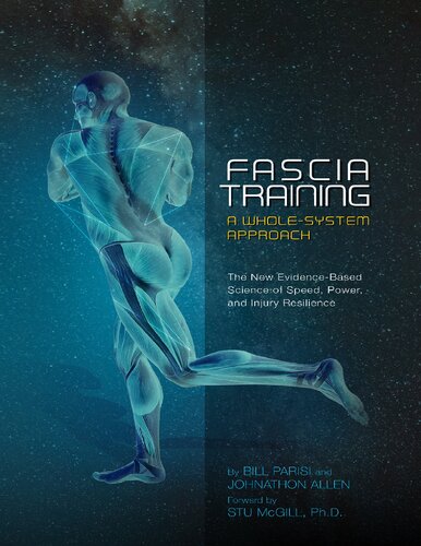 Fascia Training A Wholesystem Approach Allen Johnathon Parisi