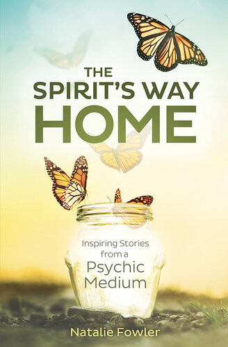 The Spirits Way Home Natalie Fowler