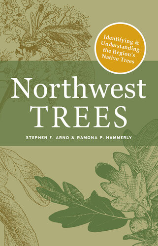 Northwest Trees Stephen F Arno