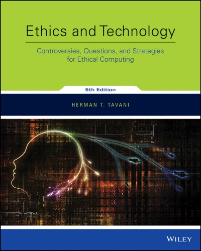 Ethics And Technology 5th Edition Tavani Herman T
