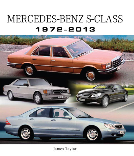 Mercedesbenz Sclass 19722013 James Taylor