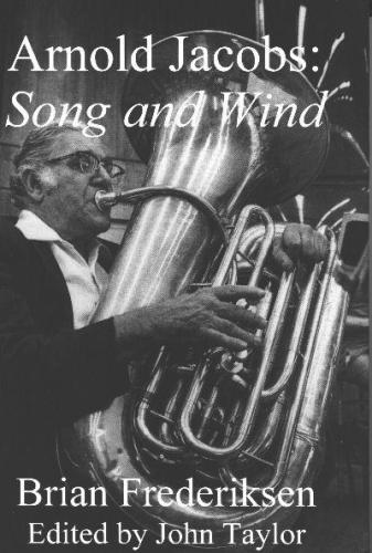 Arnold Jacobs Song And Wind 5th Pr Taylor Johnfrederiksen Brian