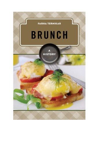 Brunch A History Ternikar Farha