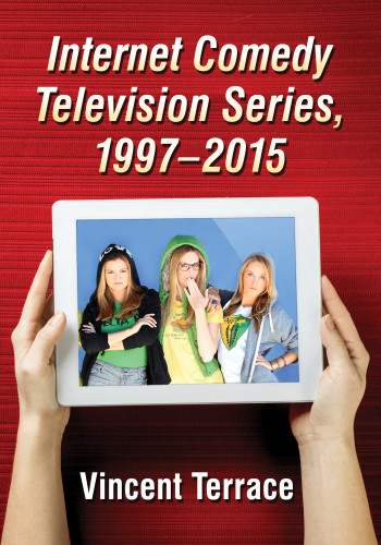 Internet Comedy Television Series 19972015 Terrace Vincent