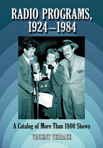 Radio Programs 19241984 Vincent Terrace