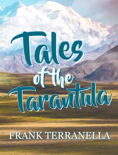 Tales Of The Tarantula Terranella Frank