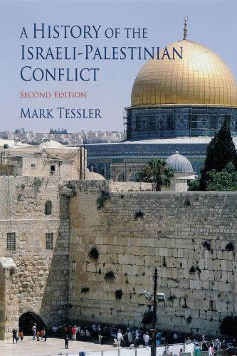 A History Of The Israelipalestinian Conflict 2nd Edition Tessler