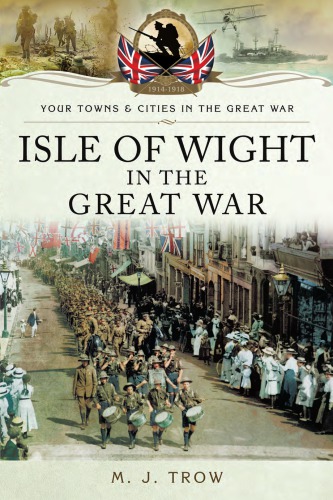 Isle Of Wight In The Great War Trow Meirion
