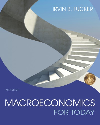 Macroeconomics For Today 9e 9th Irvin B Tucker