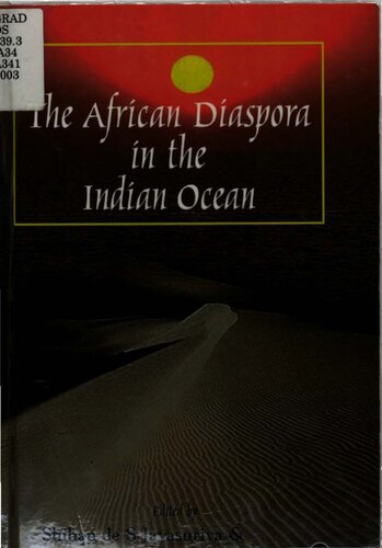 The African Diaspora In The Indian Ocean Shihan De S Jayasuriya Richard Pankhurst