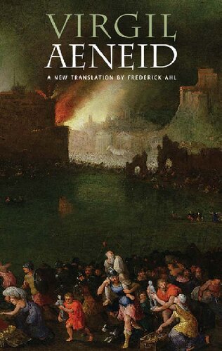 The Aeneid Translation Edition Virgil Frederick Ahl Translator Elaine Fantham Introduction