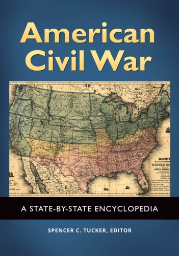 American Civil War A Statebystate Encyclopedia 2 New Jersey Wisconsin Tucker