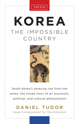 Korea The Impossible Country Tudor Daniel
