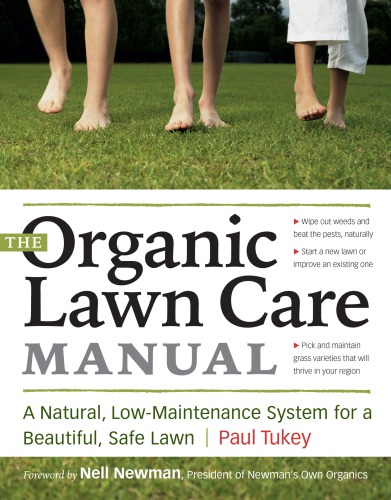 The Organic Lawn Care Manual Paul Tukey