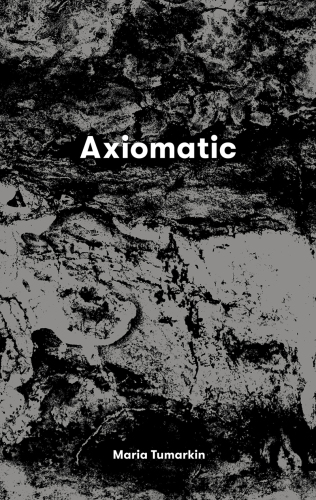 Axiomatic Tumarkin Maria