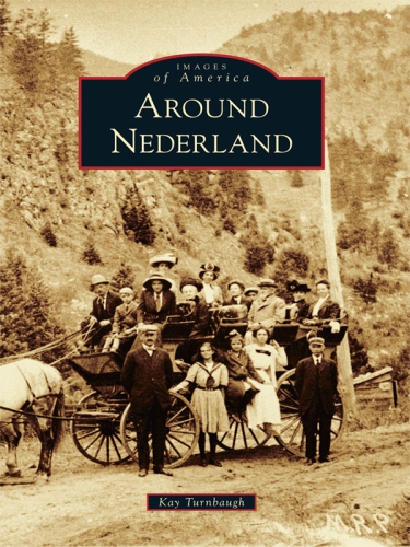 Around Nederland Kay Turnbaugh