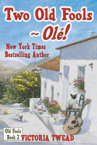 Two Old Fools Ol Old Fools Trilogy Book 2 Twead Victoria