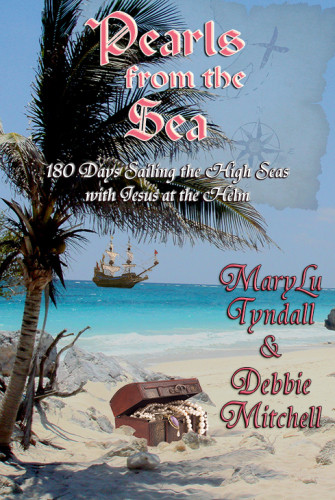 Pearls From The Sea 180 Days Sailing The High Seas With Jesus At The Helm Tyndall