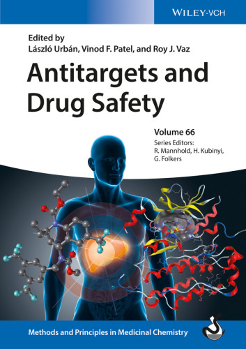 Antitargets And Drug Safety Urban Laszlopatel Vinodvaz Roy Jvinod F Patelroy J Vaz