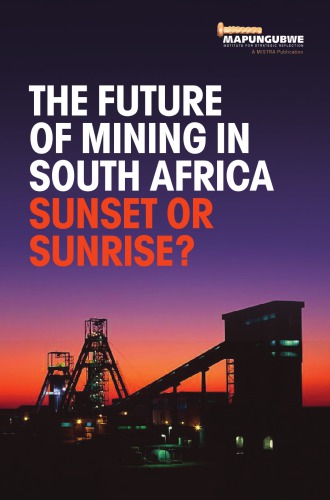 The Future Of Mining In South Africa Sunset Or Sunrise Valiani