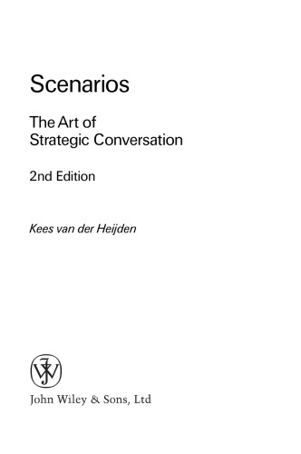 Scenarios The Art Of Strategic Conversation 2nd Ed Van Der Heijden