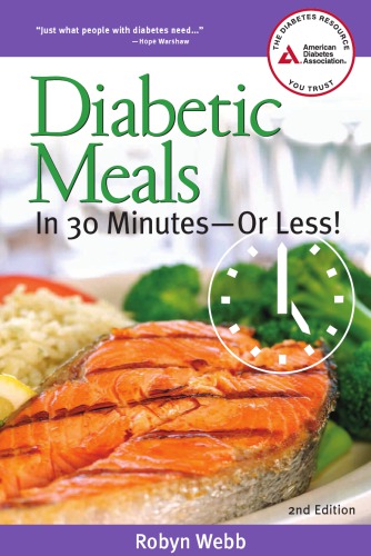 Diabetic Meals In 30 Minutesor Less 2nd Edition Webb Robyn