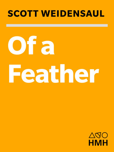 Of A Feather A Brief History Of American Birding 1st Edition Weidensaul