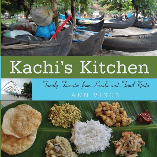 Kachis Kitchenfamily Favorites From Kerala And Tamil Nadu Vinod