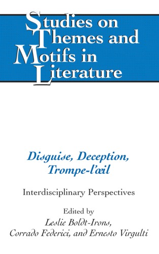 Disguise Deception Trompeloeil Interdisciplinary Perspectives Virgulti