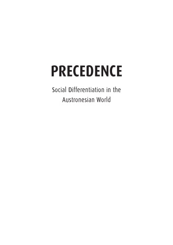 Precedence Social Differentiation In The Austronesian World Vischer
