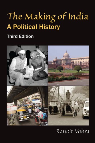 The Making Of India A Political History Third Edition Vohra