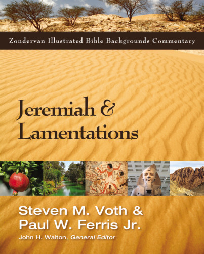 Jeremiah And Lamentations Voth Steven Mferris Paul W Jr