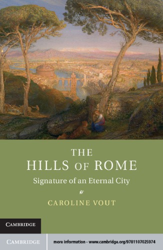The Hills Of Rome Softcover Caroline Vout