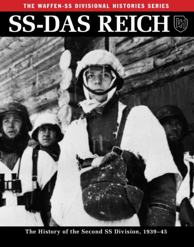 Ssdas Reich The History Of The Second Ss Division 193345 Gregory L Mattson
