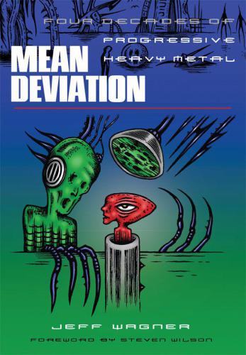 Mean Deviation Four Decades Of Progressive Heavy Metal Wagner