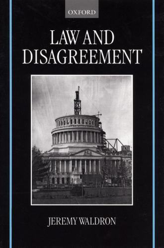 Law And Disagreement Waldron Jeremy