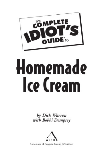 The Complete Idiots Guide To Homemade Ice Cream Bobbi Dempsey