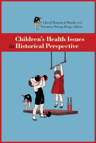 Childrens Health International Historical Perspectives Warsh