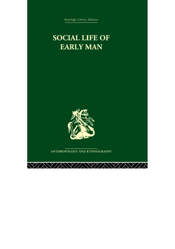 Social Life Of Early Man Washburn Sl