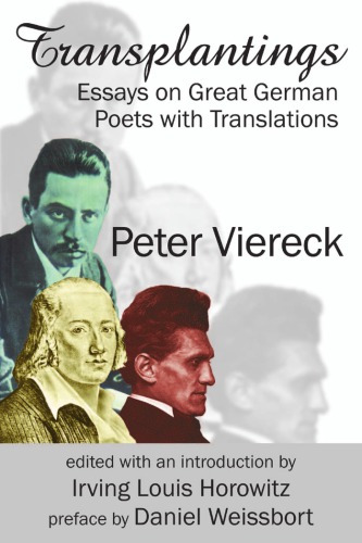 Transplantings Essays On Great German Poets With Translations Viereck